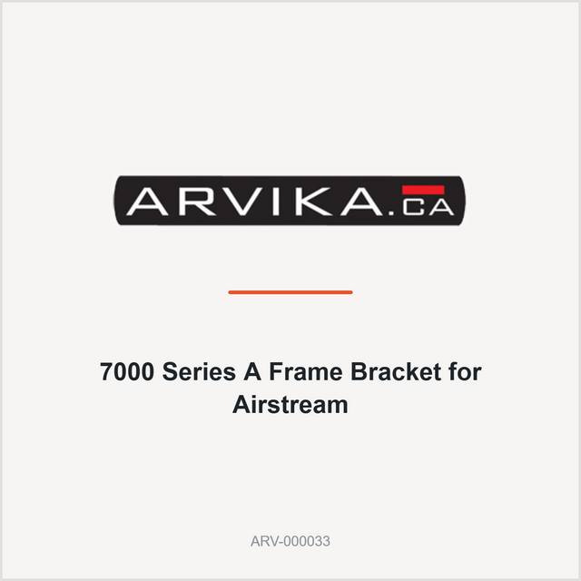 Arvika 7000 Series A Frame Bracket for Airstream