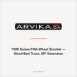 Arvika 7000 Series Fifth Wheel Bracket — Short Bed Truck, 50" Extension