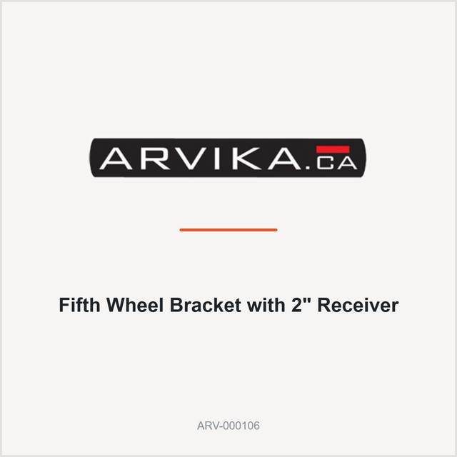 Arvika Fifth Wheel Bracket with 2" Receiver