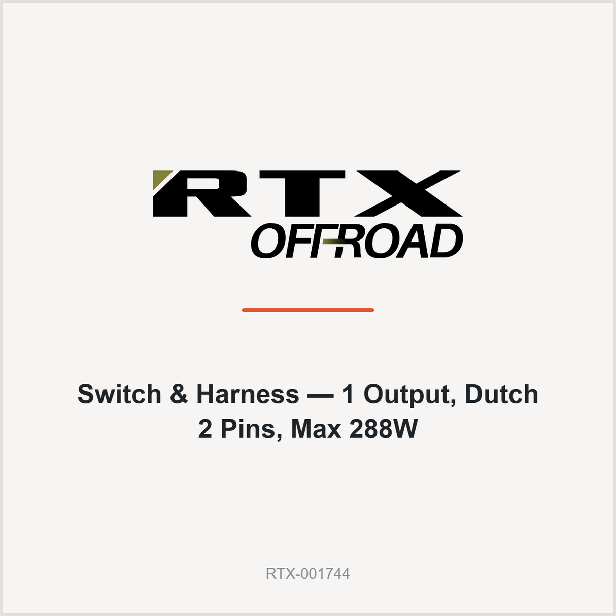 RTX Switch & Harness — 1 Output, Dutch 2 Pins, Max 288W